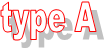type A